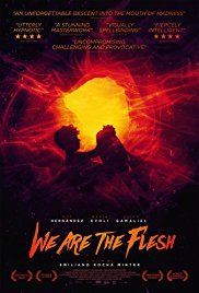 We are the Flesh 2016
