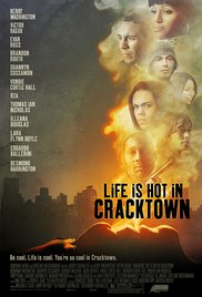 Life is hot in Cracktown 2009