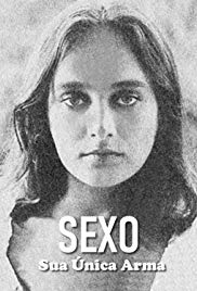 Sexo, Sua Unica Arma 1981