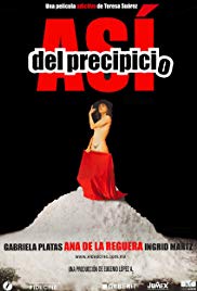 On the Edge (2006) / Asi del precipicio (2006)