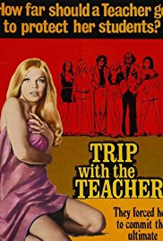 Trip with the Teacher / Deadly Field Trip 1975