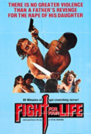 Fight for Your Life 1977